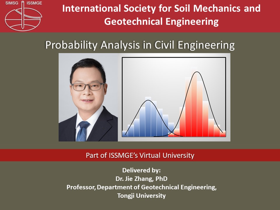 Probability Analysis in Civil Engineering {"category":"course","subjects":["Risk Assessment and Management"],"number":"TC304-105","instructors":["Dr. Jie Zhang "]}