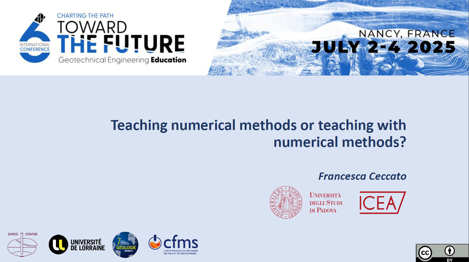 Teaching numerical methods or teaching with numerical methods? {"category":"honour_lecture","subjects":["Numerical Analysis", "Teaching Geotechnics"],"number":"TC306-GEE2025-03","instructors":["Francesca Ceccato"]}